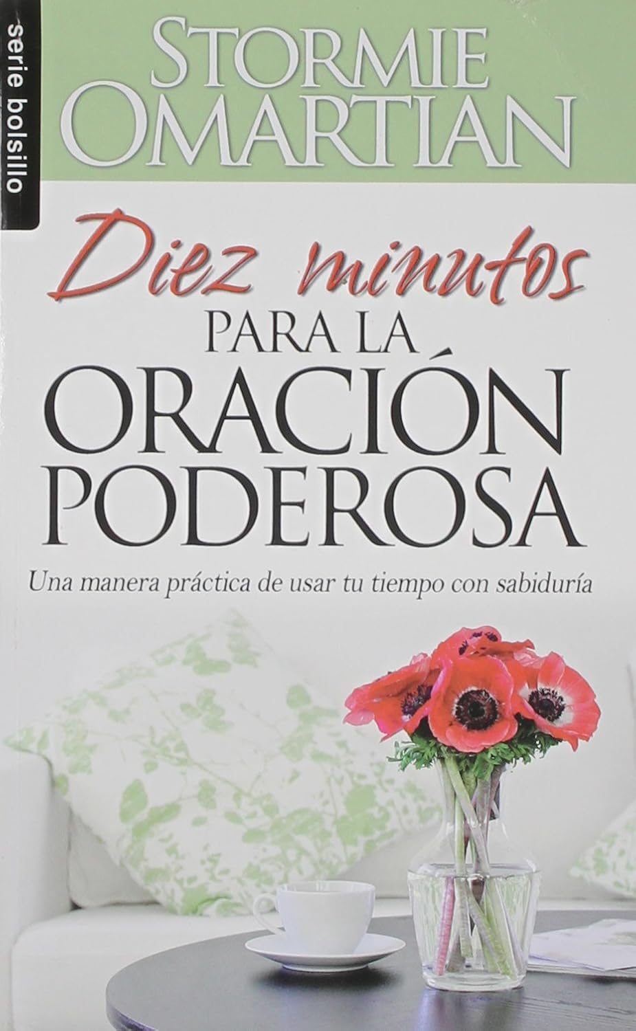Diez minutos para la oración poderosa (bolsillo)