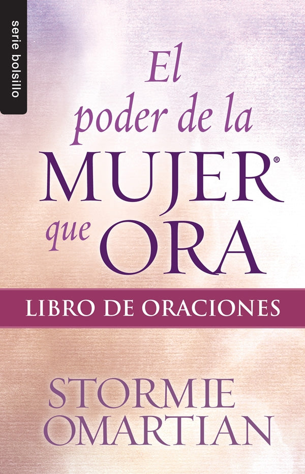 El poder de la mujer que ora- Libro de oraciones