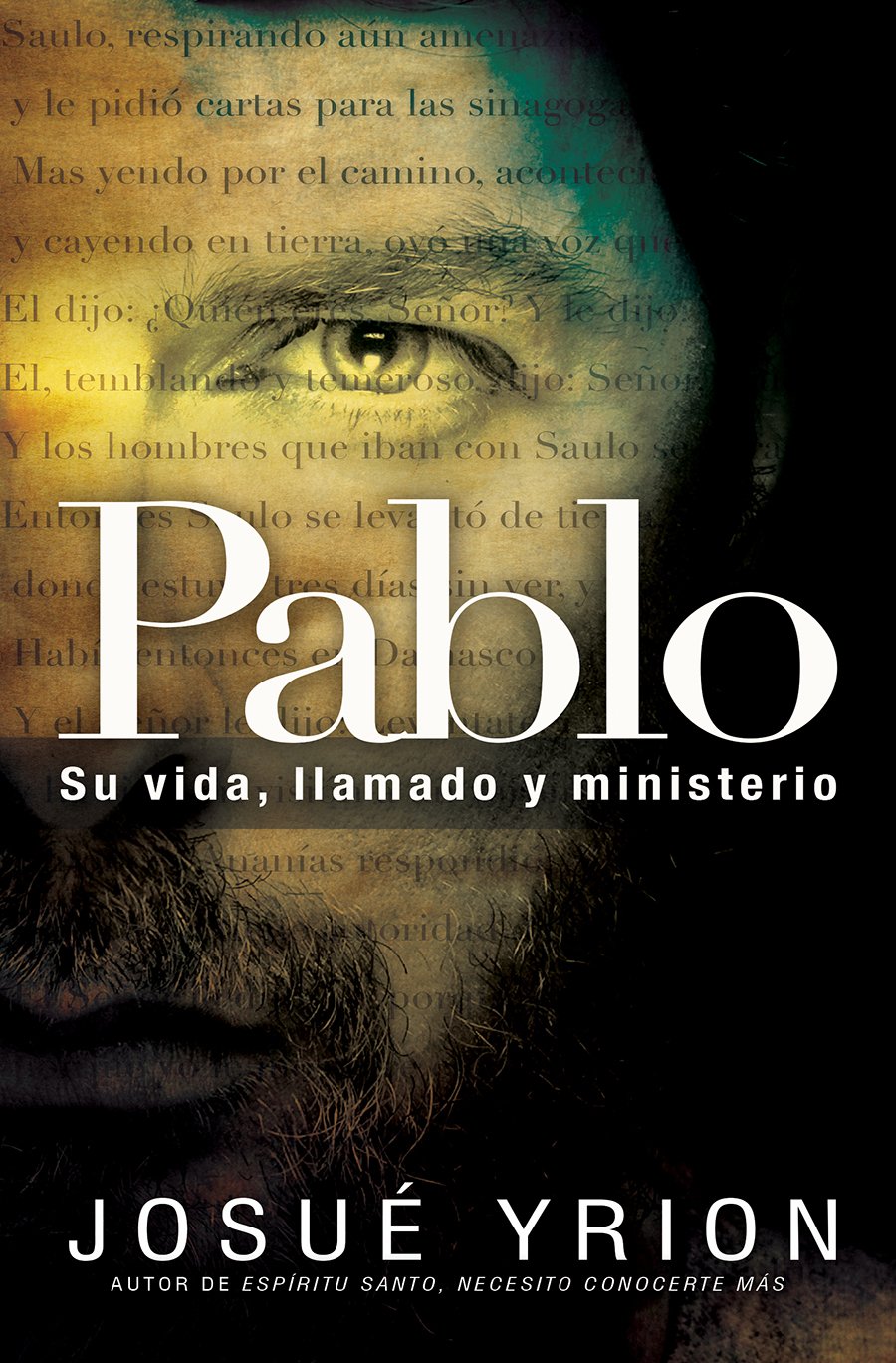 Pablo  Su vida, llamdo y ministerio