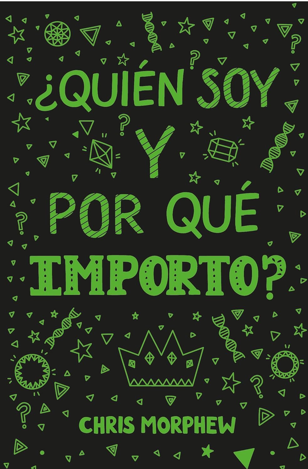 ¿Quién soy y por qué importo?