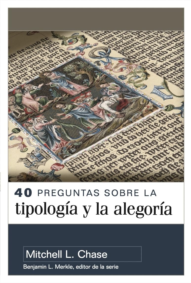 40 Preguntas sobre la tipología y la alegoría