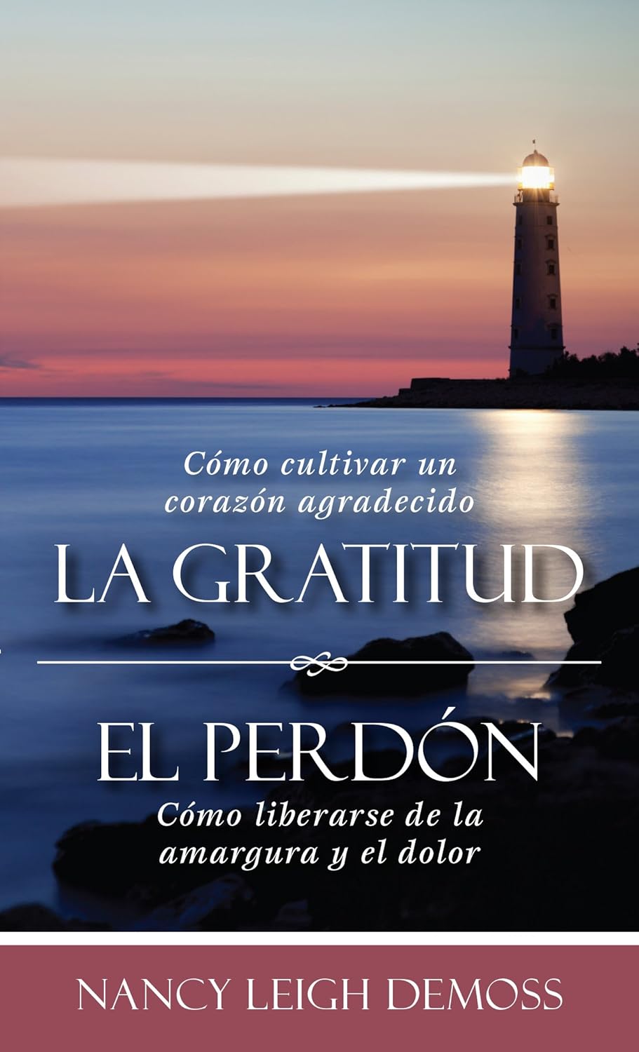 La Gratitud  El Perdón
