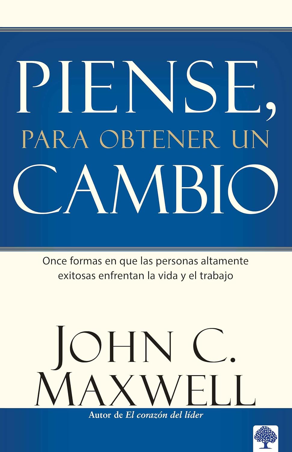 Piense para obtener un cambio