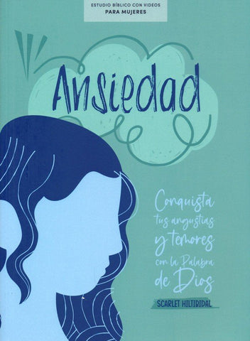 Ansiedad (Estudio Bíblico con videos)