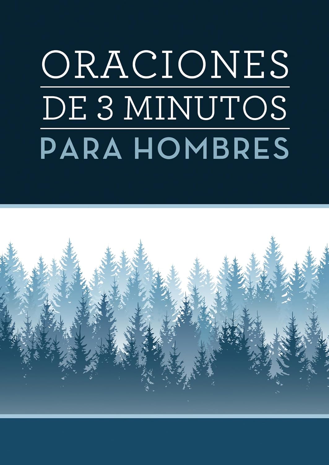 Oraciones de 3 minutos para hombres