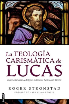 La teología carismática de Lucas