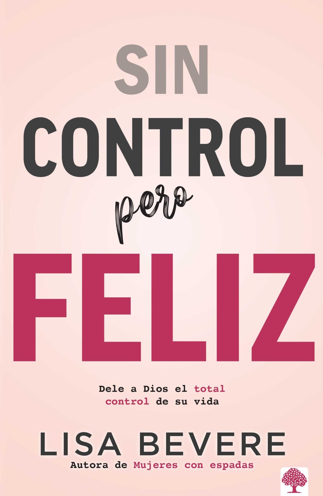 Sin control, pero feliz