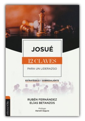 Josué 12 Claves para el liderazgo