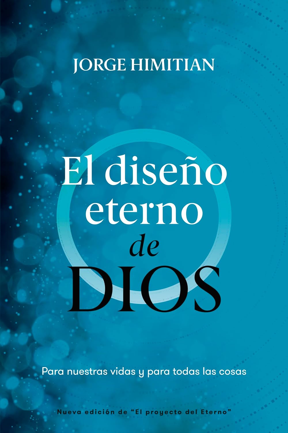El diseño eterno de Dios