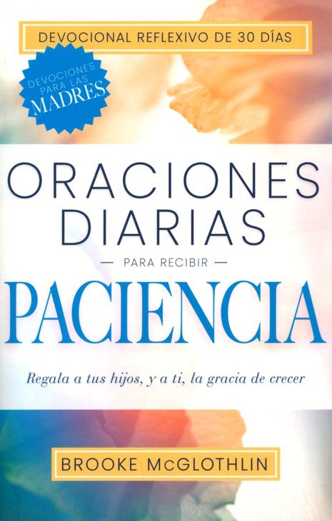 Oraciones Diarias para recibir paciencia