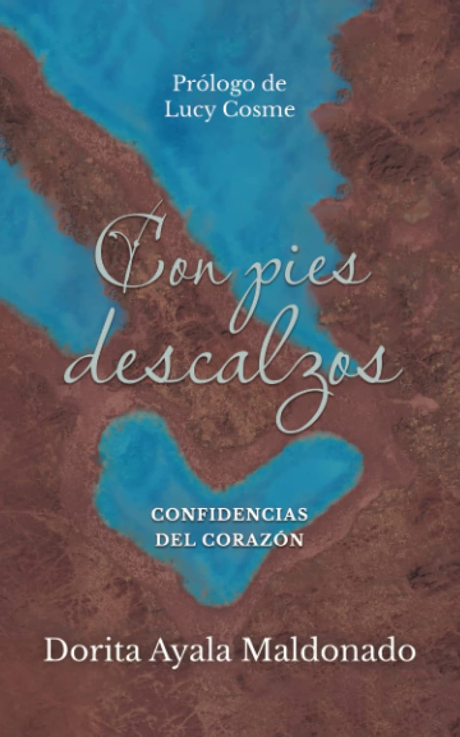 Con pies descalzos II Confidencias del corazón