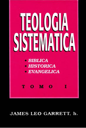 Teología Sistemática Tomo I