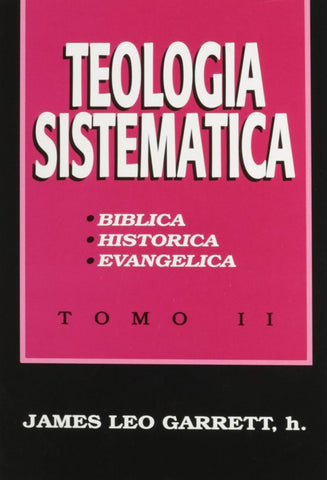 Teología sistemática Tomo II