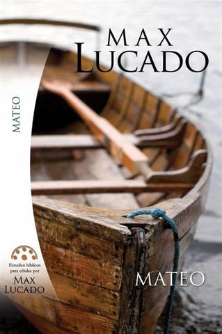 Mateo (Estudios Bíblicos M.Lucado)