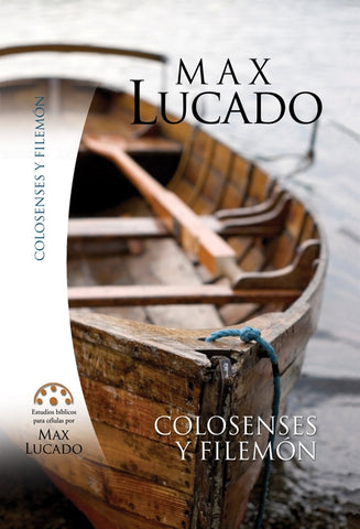 Colosenses y Filemón (Estudios Bíblicos M.Lucado)