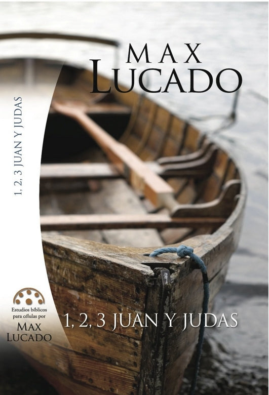 1, 2, 3 Juan y Judas (Estudios Bíblicos M. Lucado)