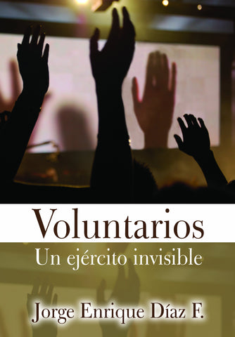 Voluntarios un ejército invisible