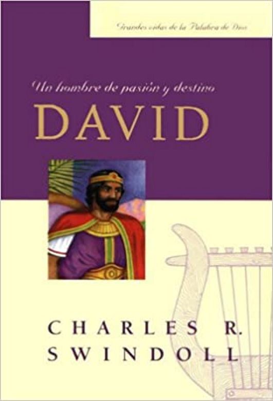 David, Un hombre de pasión y destino