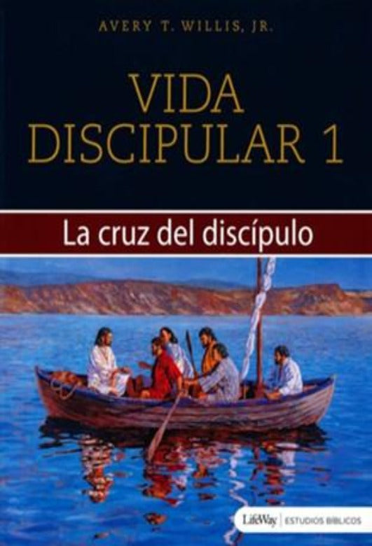 Vida discipular 1: La Cruz del discípulo