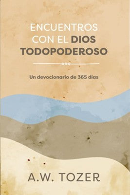 Encuentros con el Dios Todopoderoso
