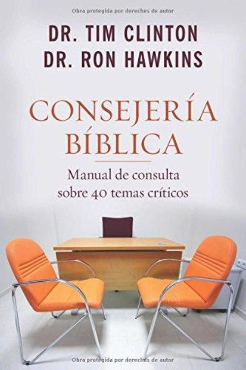 Consejería bíblica: Manual de consulta sobre 40 temas críticos