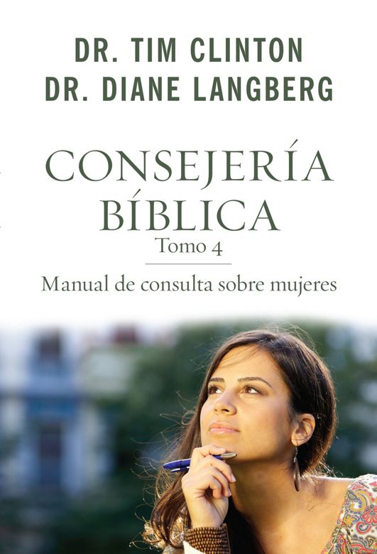 Consejería bíblica, Tomo 4: Manual de consulta sobre mujeres