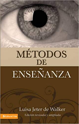 Métodos de Enseñanza (Revisada y ampliada)