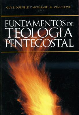 Fundamentos de la Teología Pentecostal