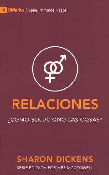 Relaciones ¿Cómo soluciono las cosas?