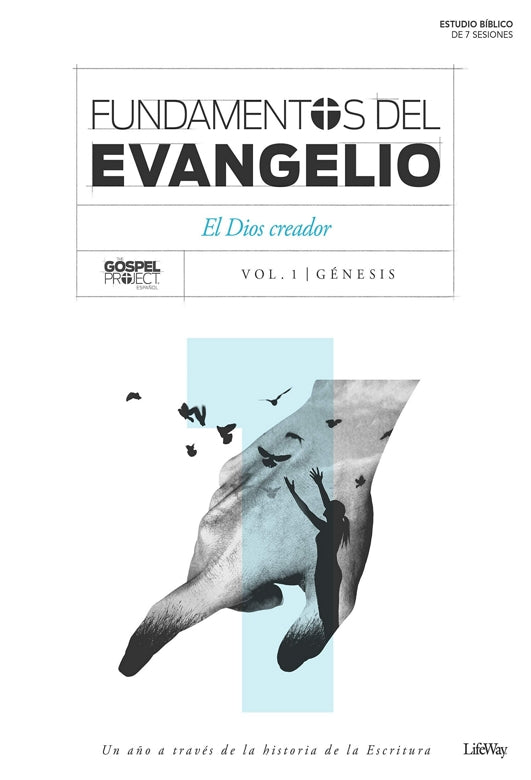Fundamentos del evangelio - Vol. 1 El Dios Creador