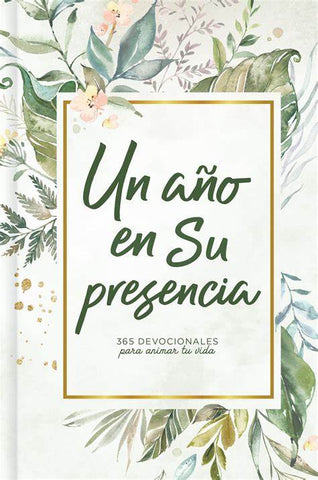 Un año en Su presencia
