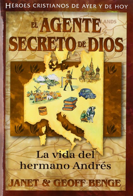 El agente secreto de Dios: La vida del hermano Andrés