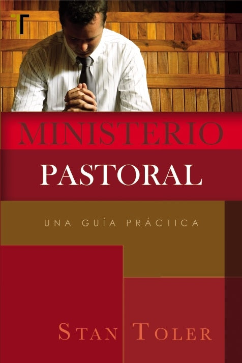 Ministerio pastoral: Una guía práctica