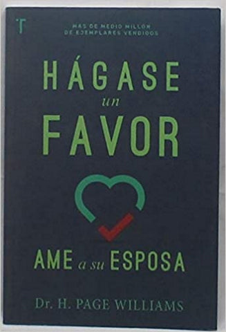 Hágase un favor ame a su esposa