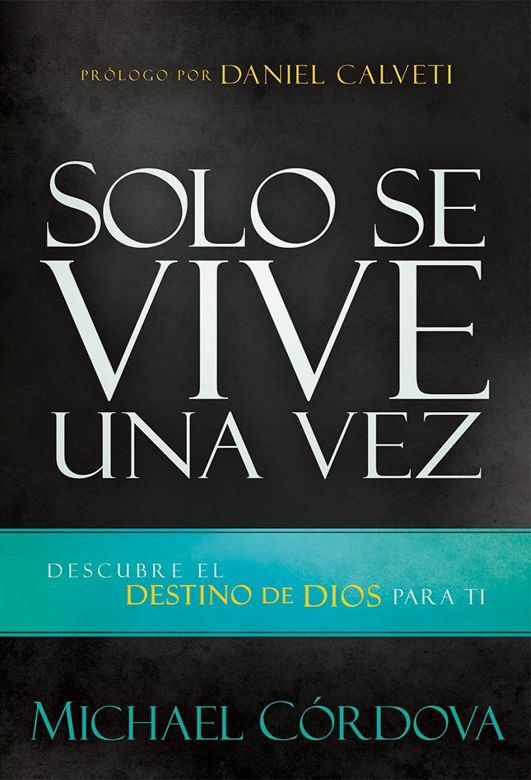 Solo se vive una vez