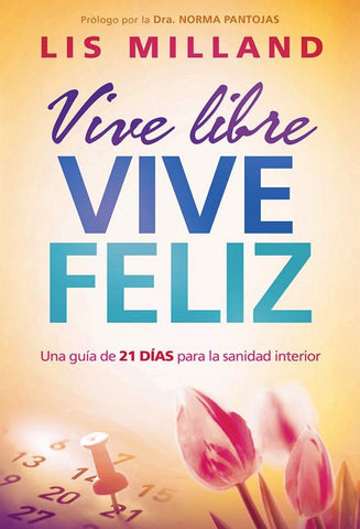 Vive libre, vive feliz