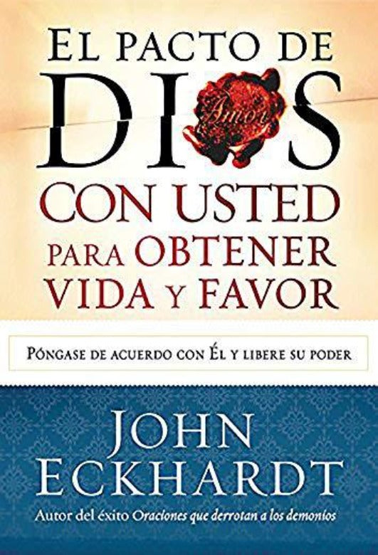 El pacto de Dios con usted para su vida y favor