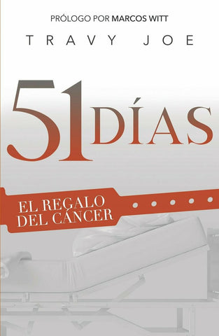 51 días: El Regalo del Cáncer
