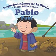 Pequeños héroes de la Biblia, Bilingue: Pablo (Paul)