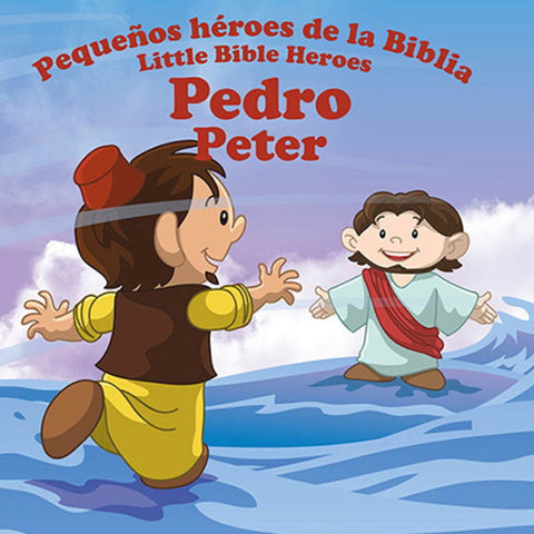 Pequeños héroes de la Biblia, bilingue: Pedro (Peter)