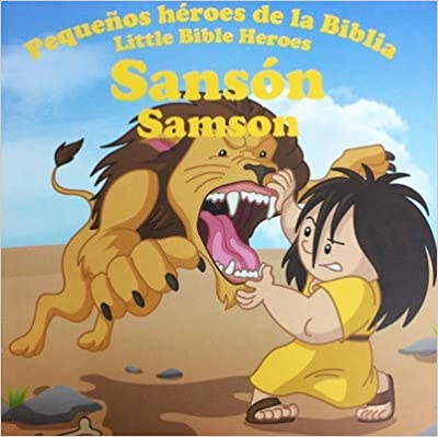 Pequeños héroes de la Biblia, bilingue: Sansón (Samson)