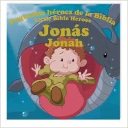 Pequeños héroes de la Biblia, Bilingue: Jonás (Jonah)