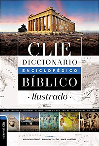 Diccionario Enciclopédico Bíblico CLIE