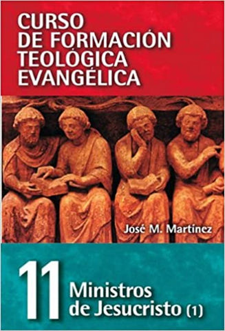 Ministros de Jesucristo (1) Curso De Formación Teológica Evangélica #11
