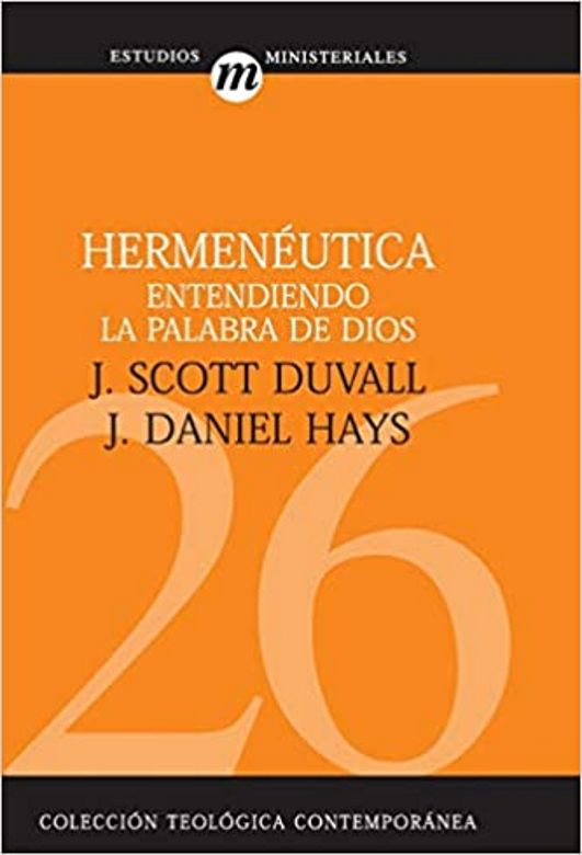 Hermenéutica: Entendiendo la palabra de Dios