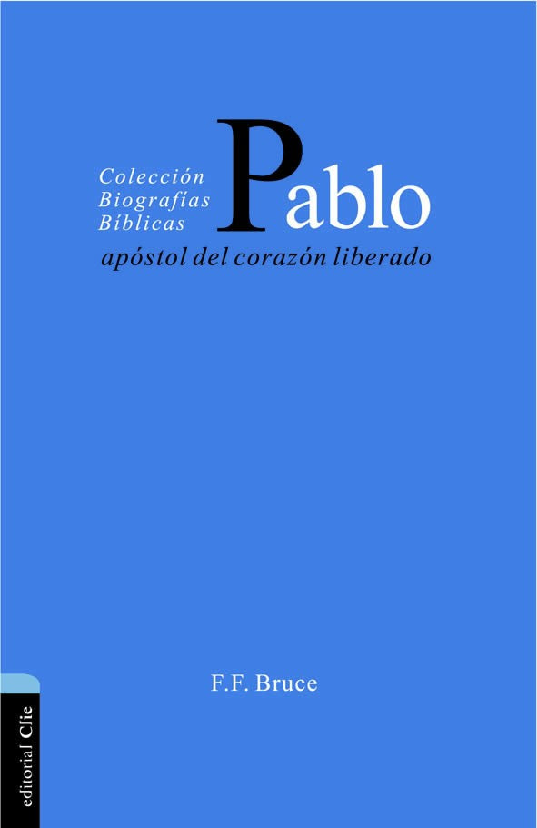 Pablo apóstol del corazón liberado