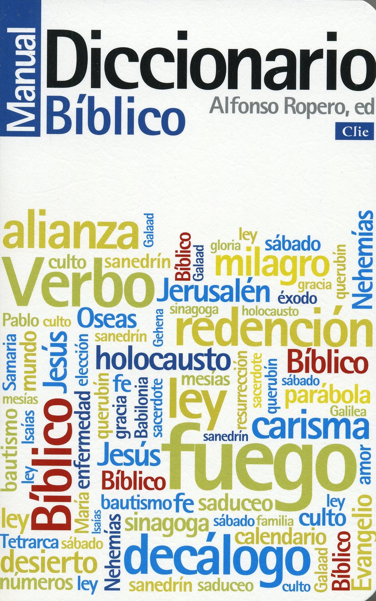 Diccionario Bíblico Manual CLIE