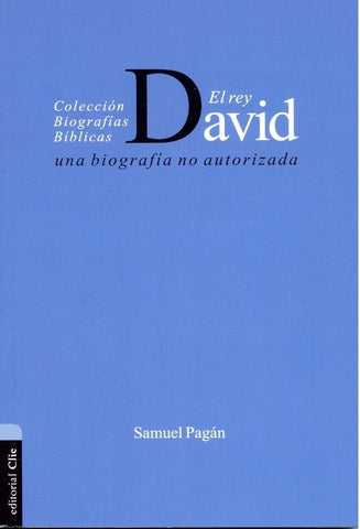 El rey David Una biografía no autorizada
