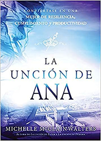 La Unción De Ana